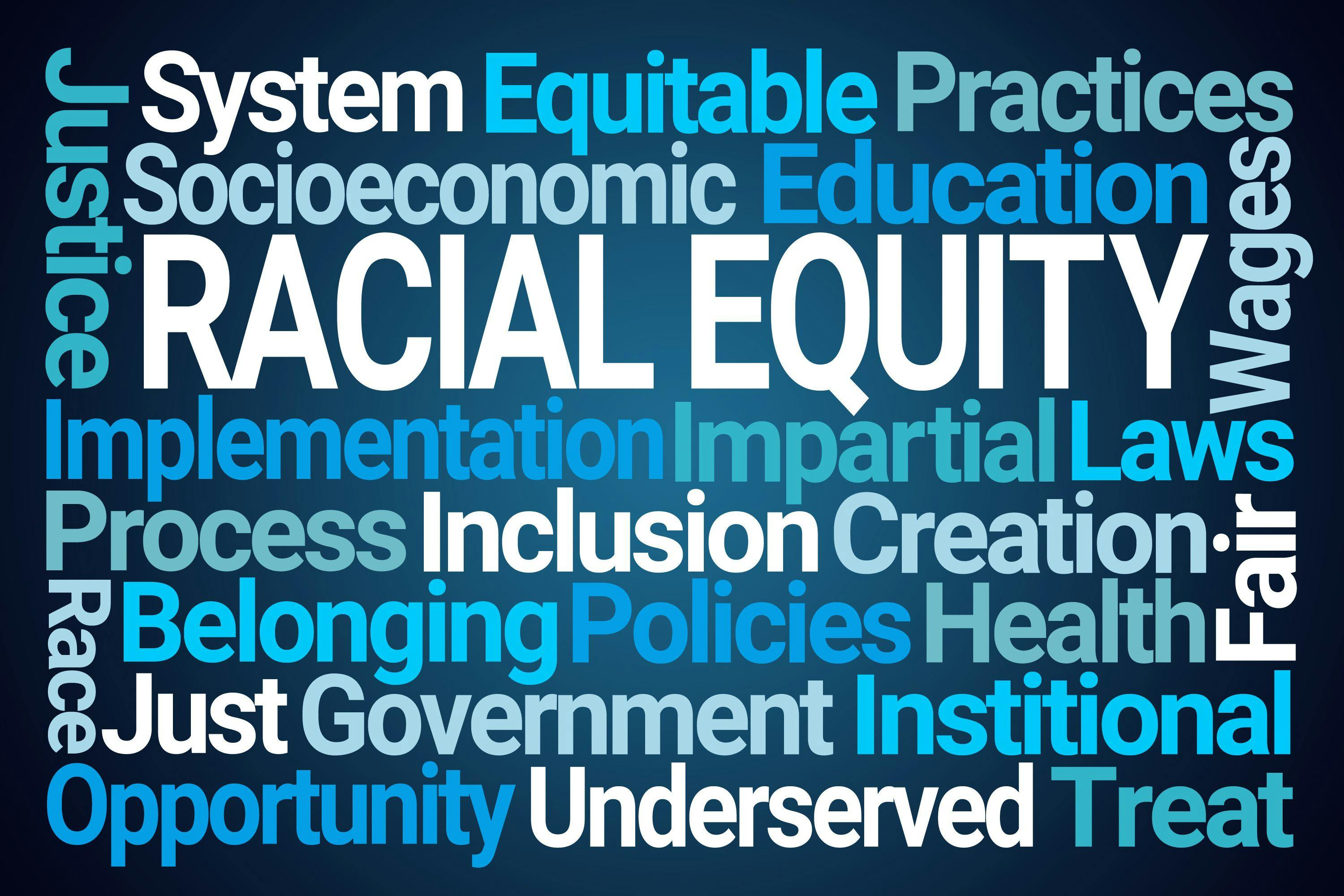 Racial equity word cloud ©Robert Wilson-stock.adobe.com