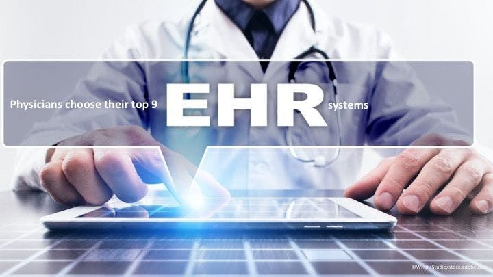 Physicians choose their top 9 EHR systems