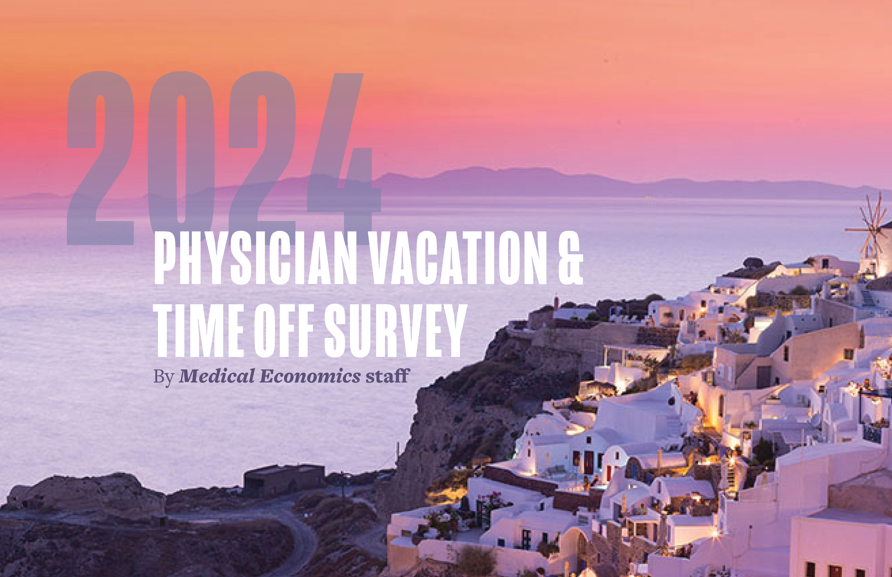 2024 Physician Vacation Survey results: Do doctors take enough time off?