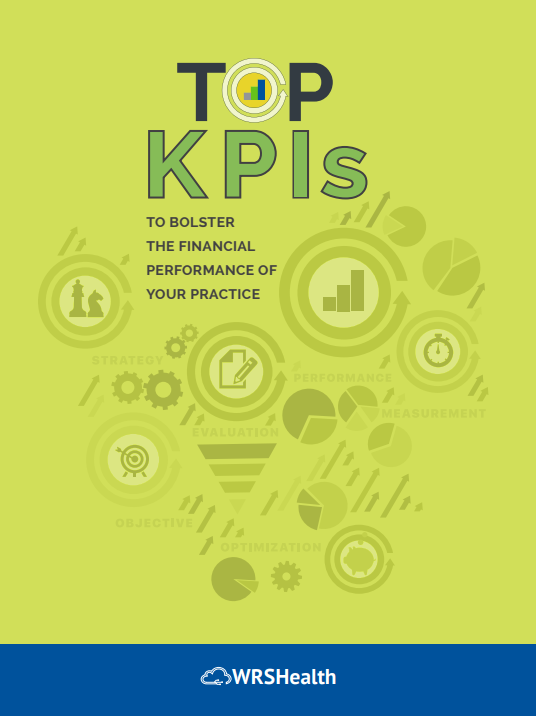 Top KPIs to Strengthen the Financial Performance of Your Practice