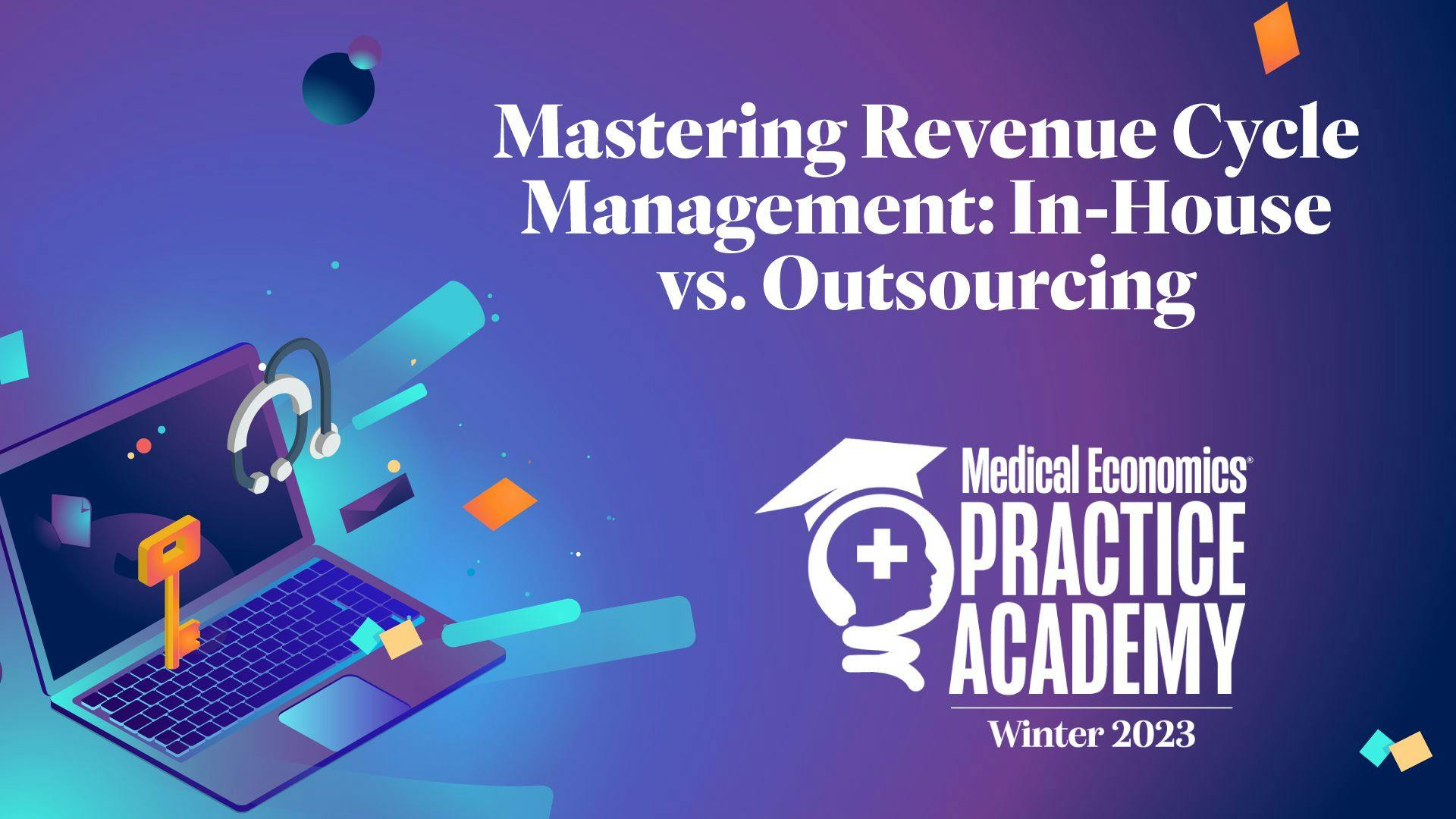 Mastering Revenue Cycle Management: In-House Versus Outsourcing
