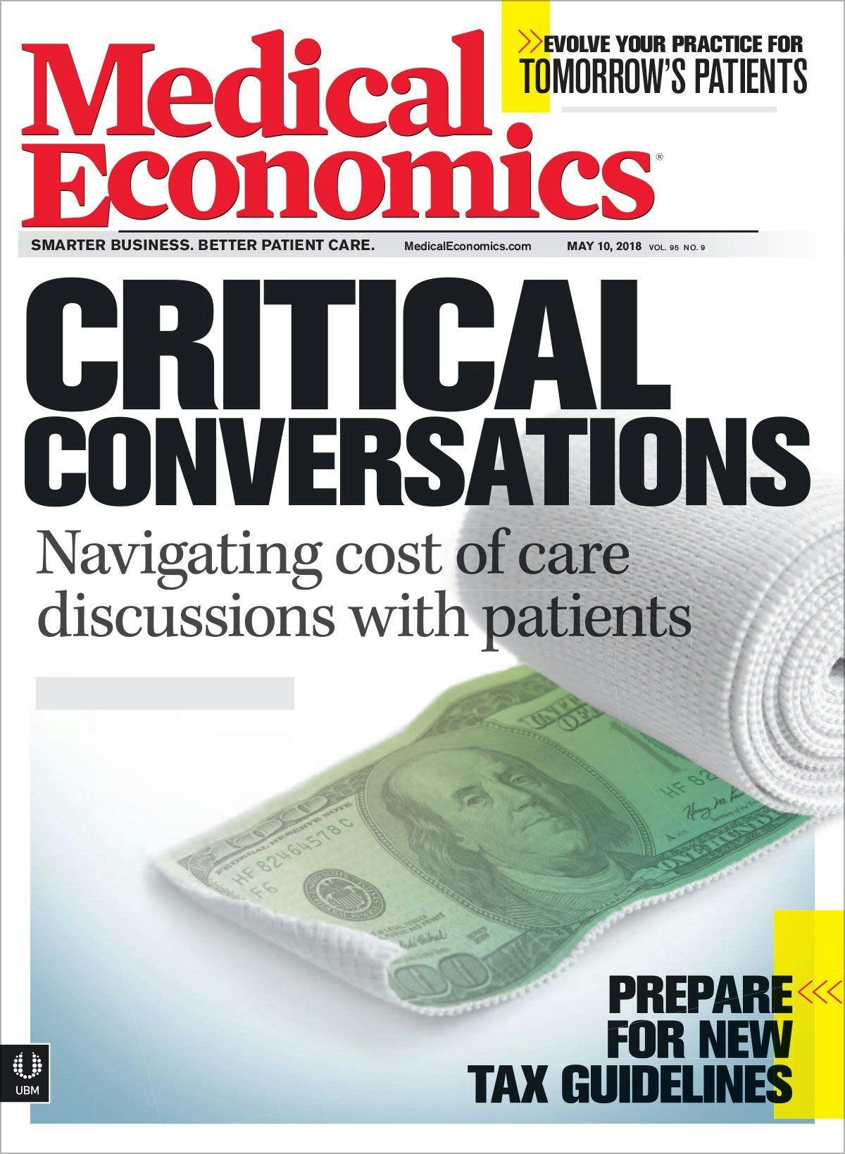 This article appears in the 5/10/18 issue of Medical Economics.