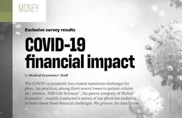 Exclusive survey: Physicians explain COVID-19 financial impact on practices