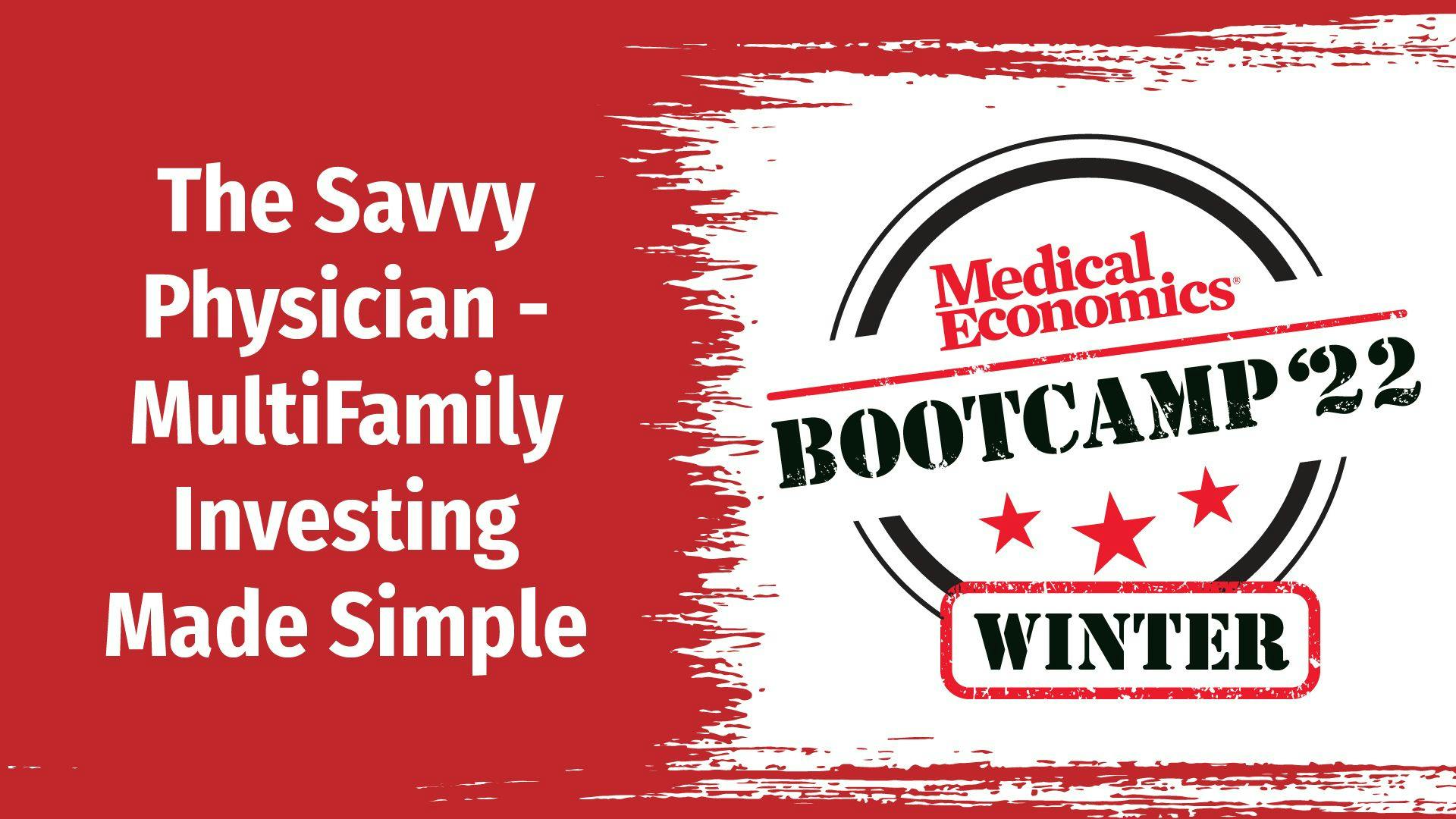 The savvy physician: Multifamily investing made simple