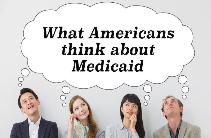 What Americans think about Medicaid