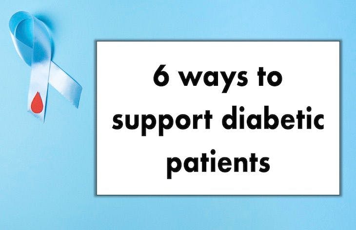 6 ways to support diabetic patients