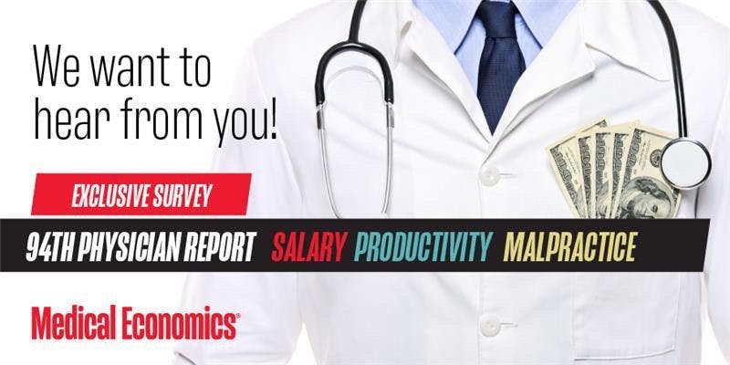 The 94th Physician Report is here: Take our survey
