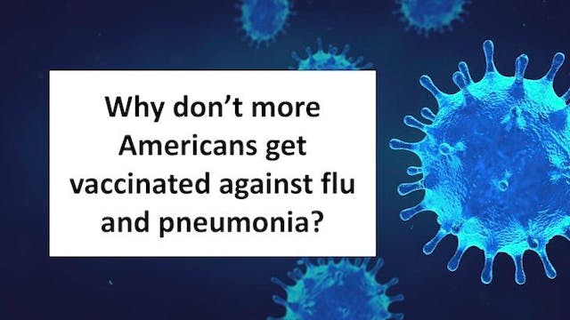 Why don’t more Americans get vaccinated against flu? 