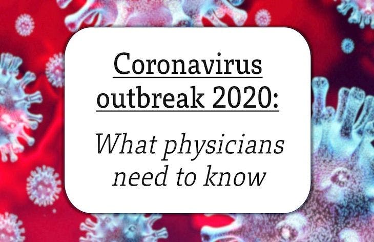 Coronavirus outbreak 2020: The latest info for doctors
