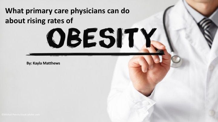 What primary care physicians can do about rising rates of obesity